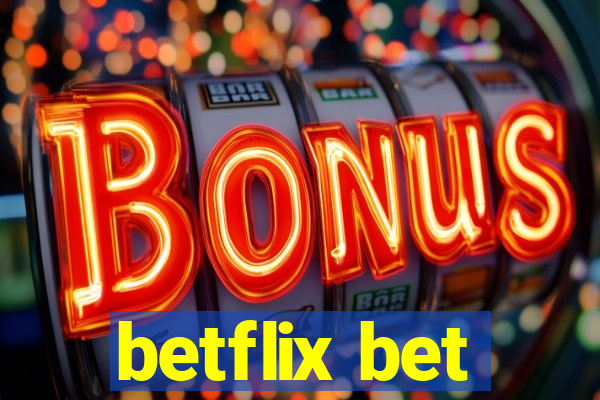 betflix bet